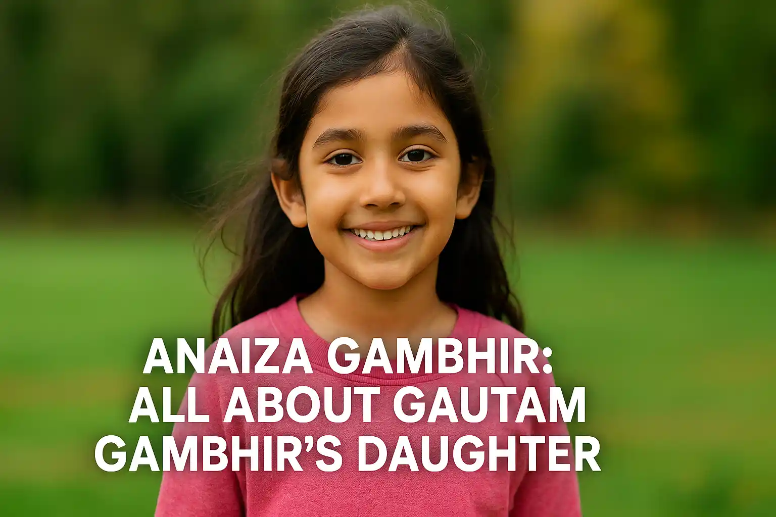 Anaiza Gambhir