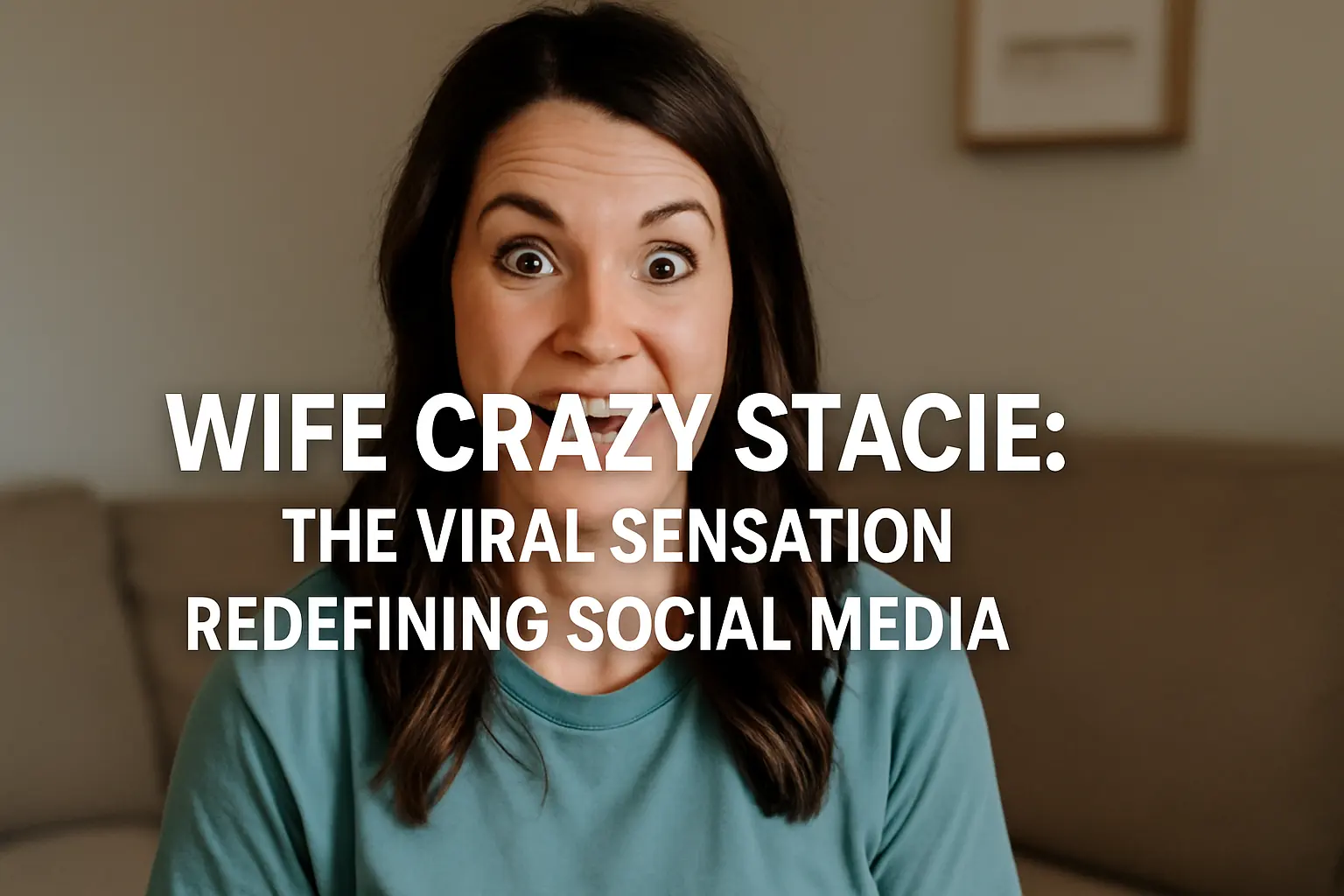 Wife Crazy Stacie