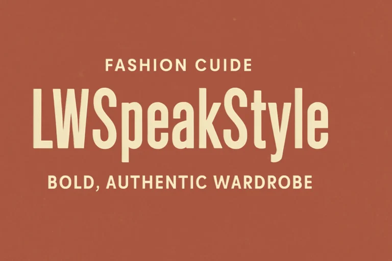 Fashion Guide LWSpeakStyle