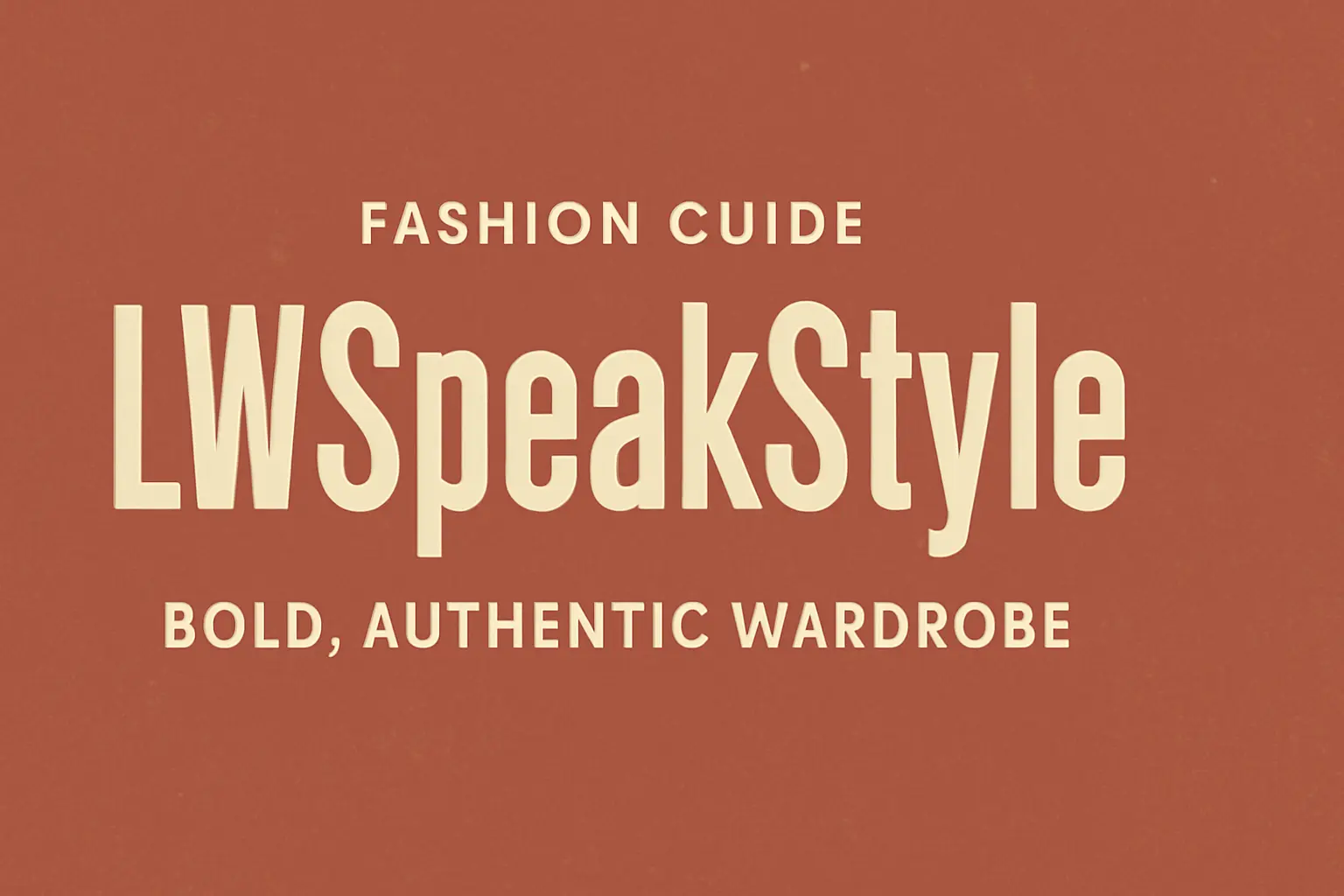 Fashion Guide LWSpeakStyle